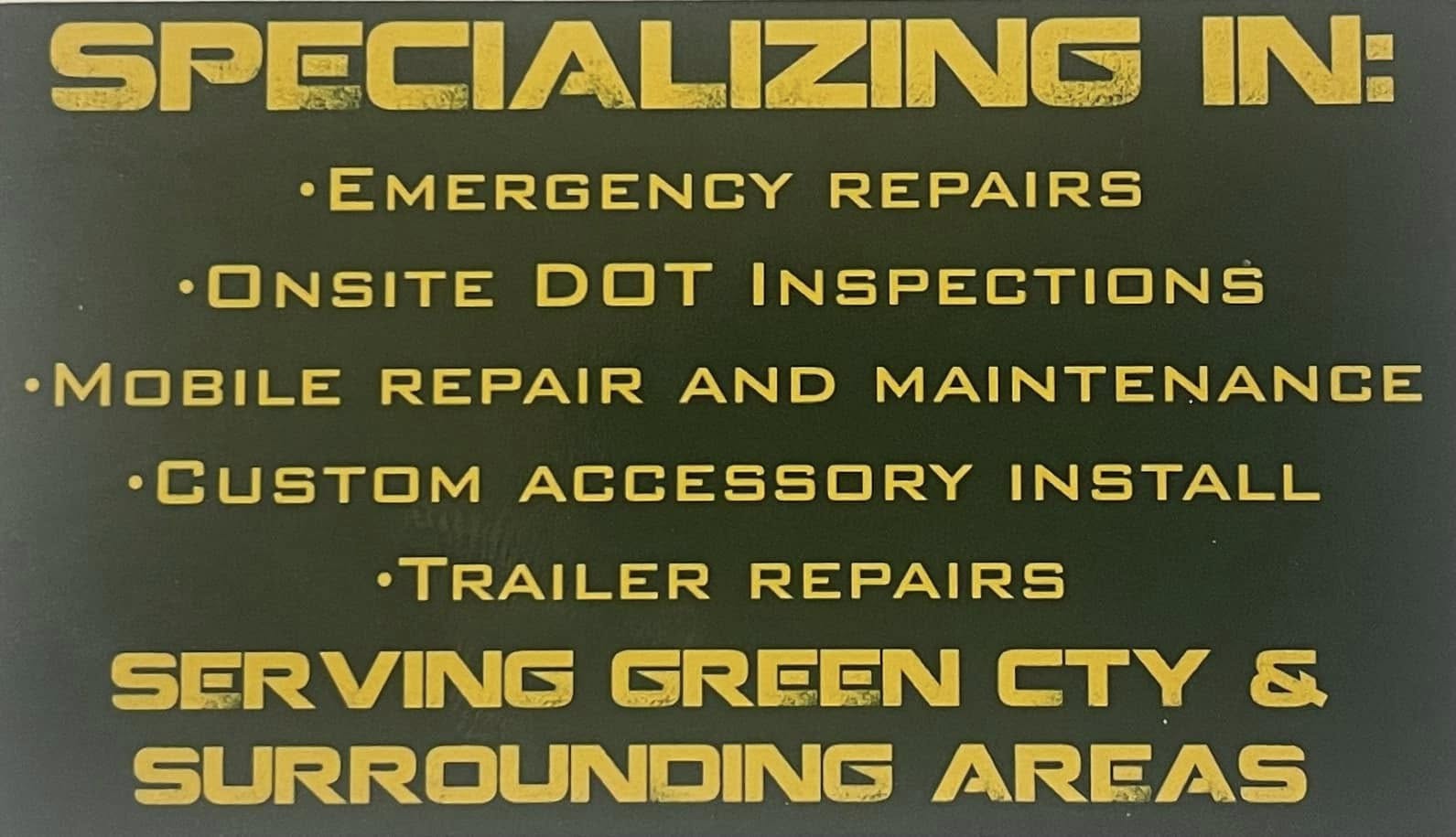 Ray's Mobile Repair services sign listing emergency repairs, onsite DOT inspections, maintenance, custom accessory install, and trailer repairs